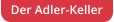 Der Adler-Keller