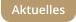 Aktuelles