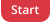 Start