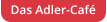Das Adler-Café