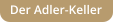 Der Adler-Keller